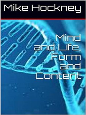 cover image of Mind and Life, Form and Content